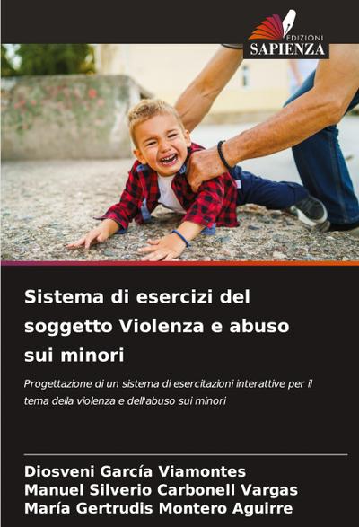 Sistema di esercizi del soggetto Violenza e abuso sui minori