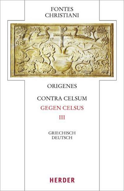 Contra Celsum - Gegen Celsus