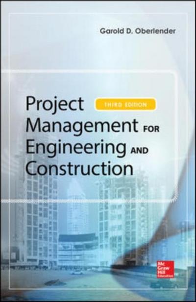 PROJECT MANAGEMENT FOR ENGINEERING AND CONSTRUCTION