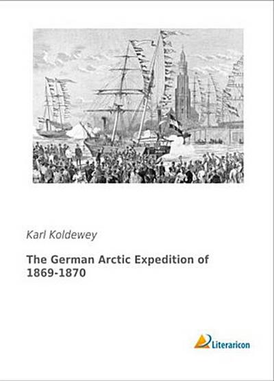 The German Arctic Expedition of 1869-1870