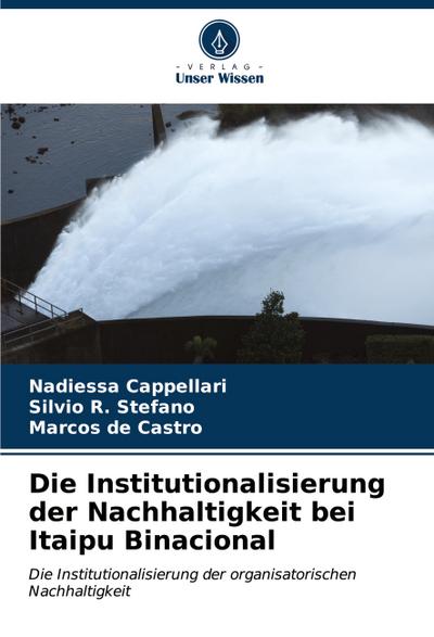 Die Institutionalisierung der Nachhaltigkeit bei Itaipu Binacional
