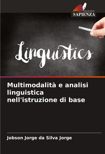 Multimodalità e analisi linguistica nell’istruzione di base