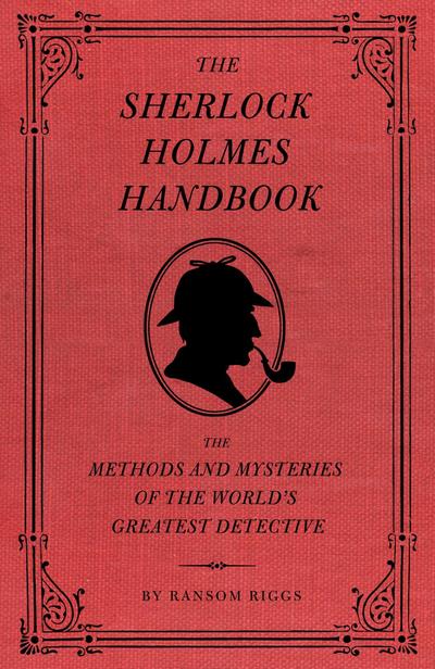The Sherlock Holmes Handbook