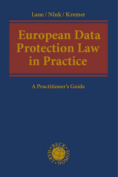 European Data Protection Law in Practice: A Practitioner’s Guide (Kooperationswerke Beck - Hart)