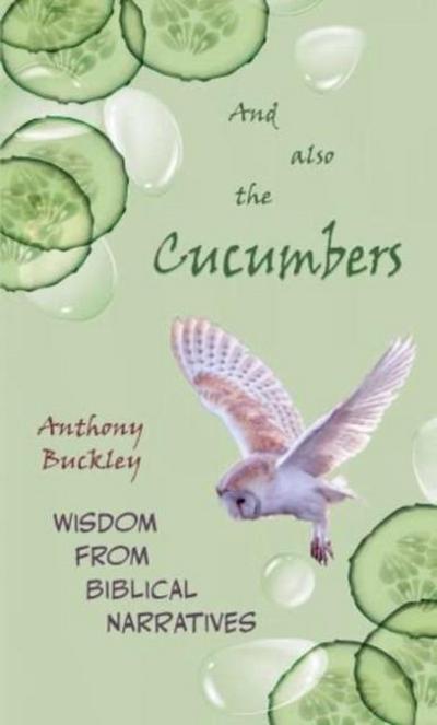 Buckley, A: And Also The Cucumbers