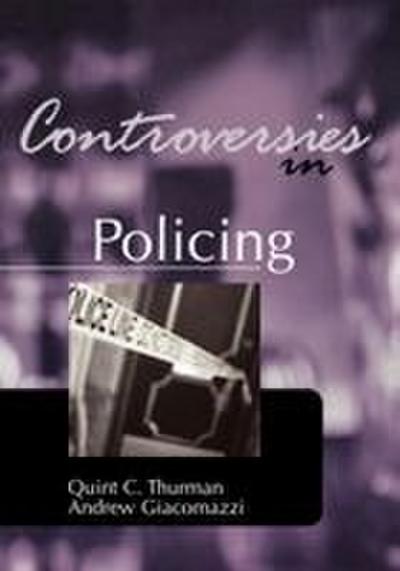 Controversies in Policing