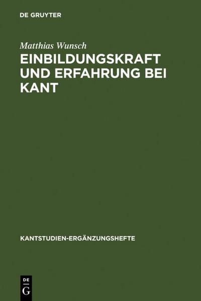 Einbildungskraft und Erfahrung bei Kant