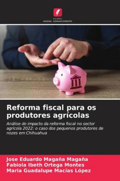 Reforma fiscal para os produtores agrícolas