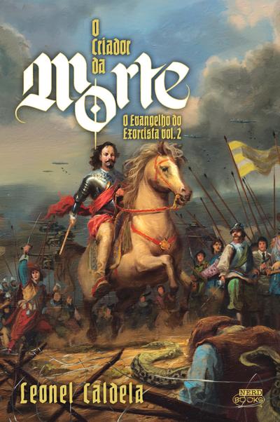 O Evangelho do Exorcista Vol. 2 - O Criador da Morte