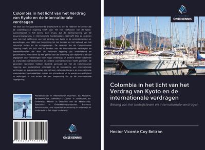 Colombia in het licht van het Verdrag van Kyoto en de internationale verdragen