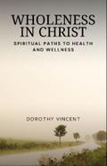 Wholeness in Christ