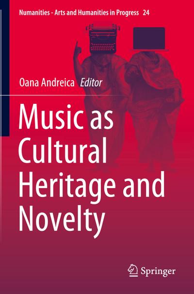 Music as Cultural Heritage and Novelty