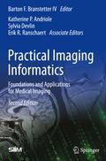 Practical Imaging Informatics