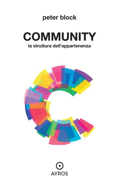 Community. La struttura dell’appartenenza