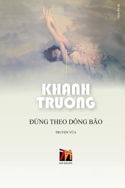 ¿¿ng Theo Dông Bão (softcover - color - new edition)