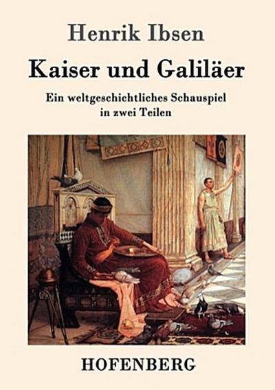 Kaiser und Galiläer