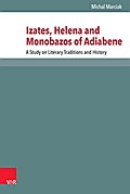 Izates, Helena and Monobazos of Adiabene