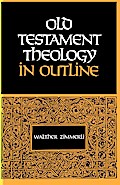 Old Testament Theology in Outline