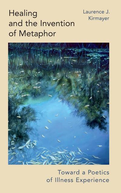Healing and the Invention of Metaphor
