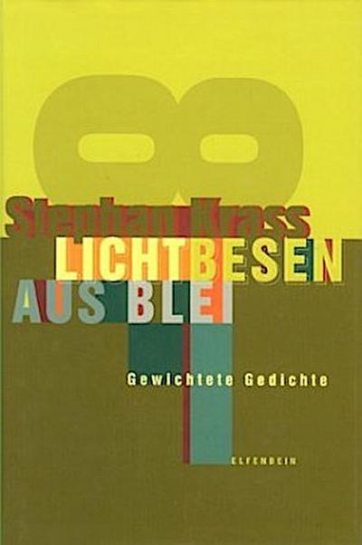 Lichtbesen aus Blei