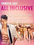 All inclusive - Les Confessions d’un escort Partie 3