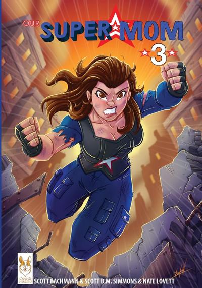 Our Super Mom 3: Legacy