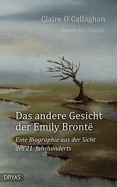 Das andere Gesicht der Emily Brontë