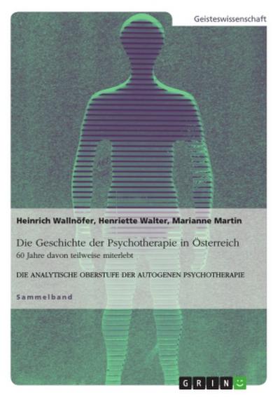 Die Geschichte der Psychotherapie in Österreich