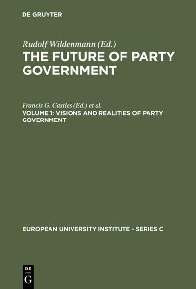 Visions and Realities of Party Government
