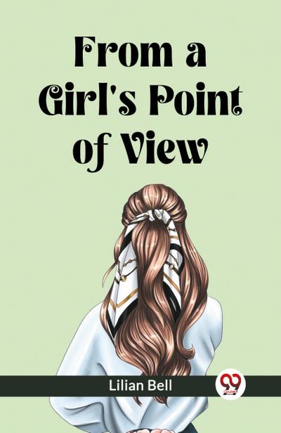 From a Girl’s Point of View