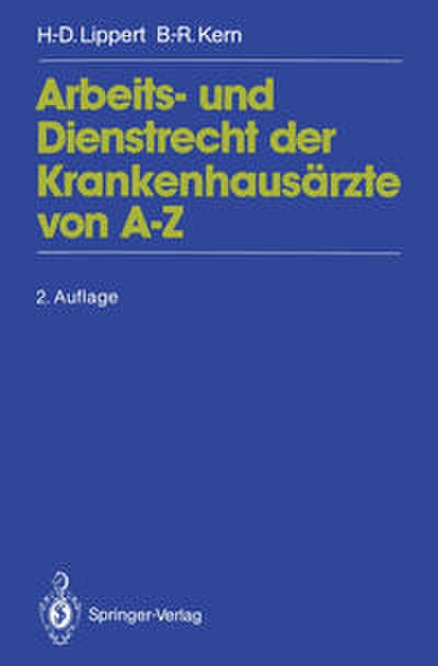 Arbeits- und Dienstrecht der Krankenhausärzte von AZ