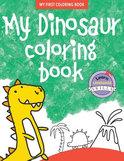 My Dinosaur Coloring Book - Book 4