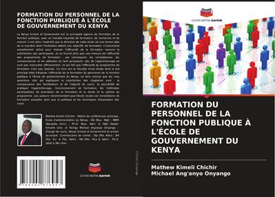 FORMATION DU PERSONNEL DE LA FONCTION PUBLIQUE À L’ÉCOLE DE GOUVERNEMENT DU KENYA