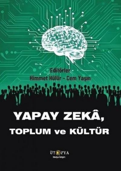 Yapay Zeka, Toplum ve Kültür