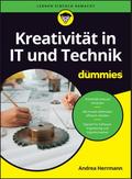Kreativität in IT und Technik für Dummies