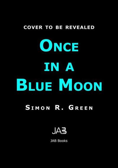 Once in a Blue Moon