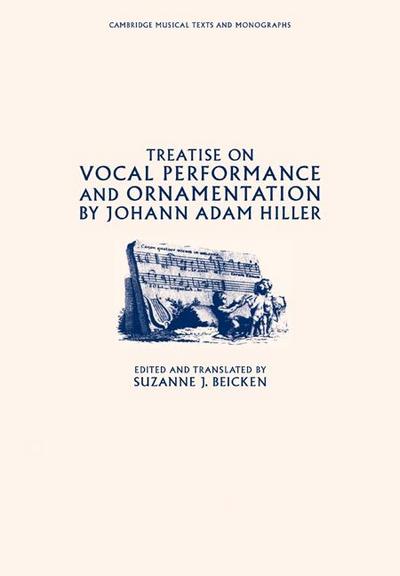 Treatise on Vocal Performance and Ornamentation by Johann Adam Hiller