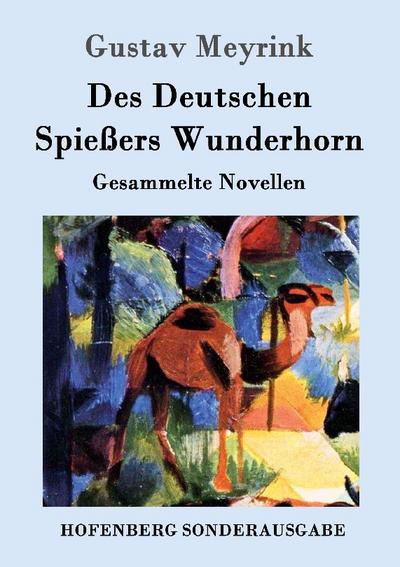 Des Deutschen Spießers Wunderhorn