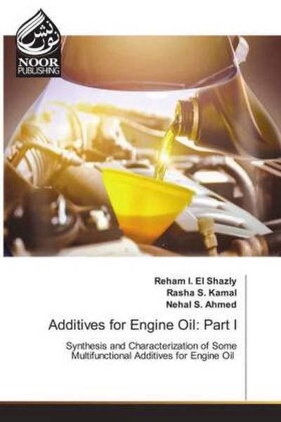 Additives for Engine Oil: Part I