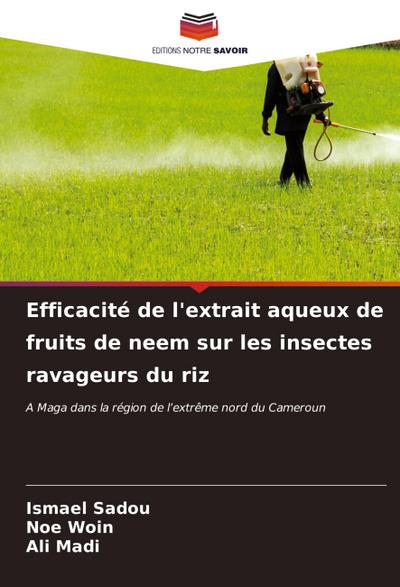 Efficacité de l’extrait aqueux de fruits de neem sur les insectes ravageurs du riz