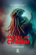 H.P. Lovecraft’s The Call of Cthulhu - Unabridged