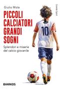 Piccoli calciatori grandi sogni