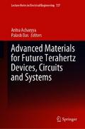 Advanced Materials for Future Terahertz Devices, Circuits and Systems