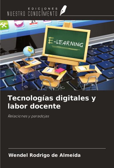 Tecnologías digitales y labor docente
