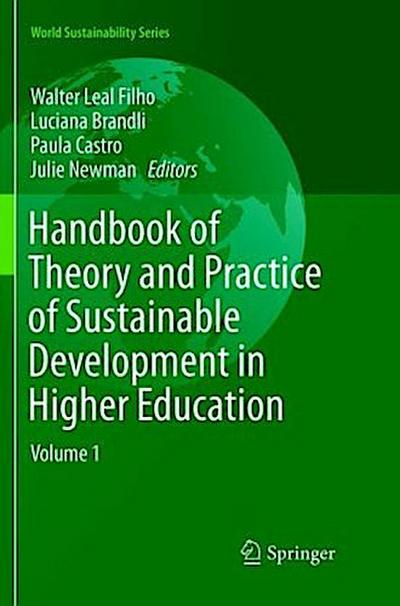 Handbook of Theory and Practice of Sustainable Development in Higher Education