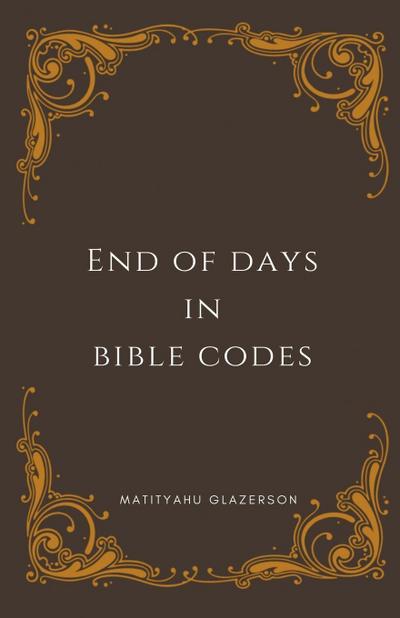 End of days in Bible Cides