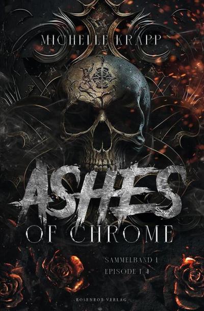 Ashes of Chrome - Sammelband 1
