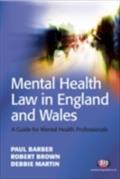 Mental Health Law in England and Wales - Dr. Robert E. Brown