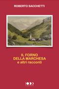 Il forno della marchesa e altri racconti