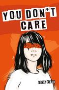 You Don’t Care